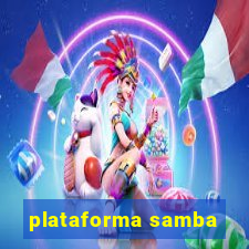 plataforma samba